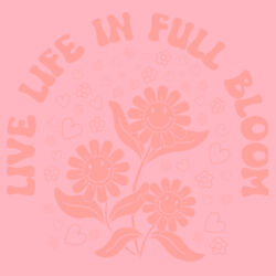 Women | Classic Tee | Live Life in Full Bloom Design