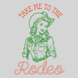 Women | Fitted Tee | Take Me To The Rodeo Design