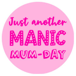 Round Hardboard Coaster | Just Another Manic Mum-Day | 🌸BETTER TOGETHER🌸 Design