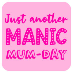 Square Hardboard Coaster | Just Another Manic Mum-Day | 🌸BETTER TOGETHER🌸 Design