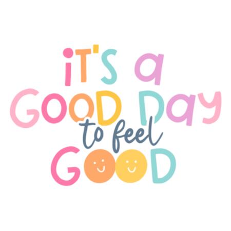 Kids | Tank | It's A Good Day To Feel Good Design