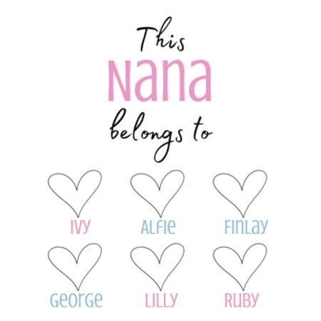 Mug | This Mum/Nana/Granny Belongs To  Design