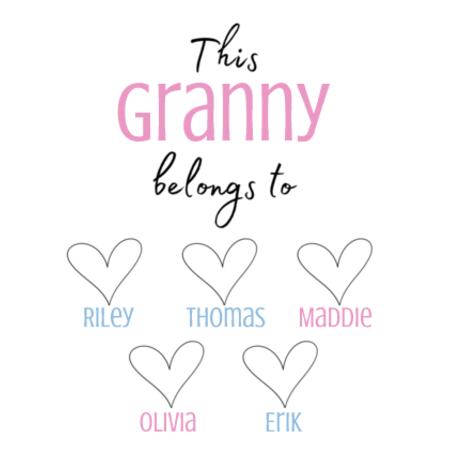 Mug | This Mum/Nana/Granny Belongs To Design