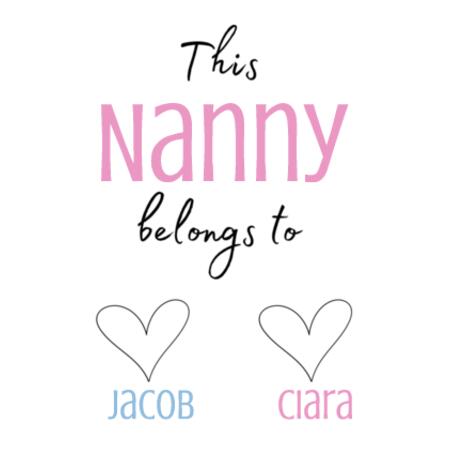 Mug | This Mum/Nana/Granny Belongs To Design