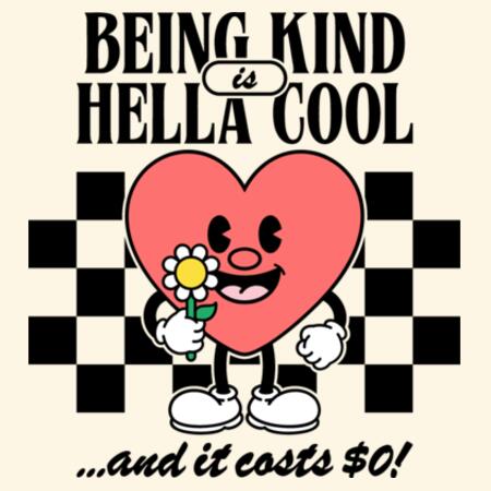 Tote (42 x 42cm) | Being Kind is Hella Cool Design
