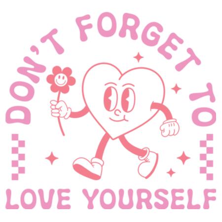 Mug | Don't Forget to Love Yourself Design