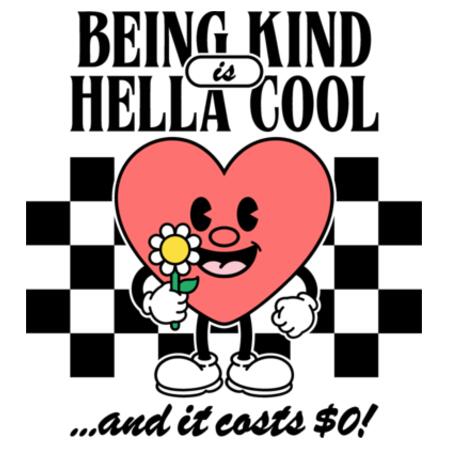 Mug | Being Kind is Hella Cool Design