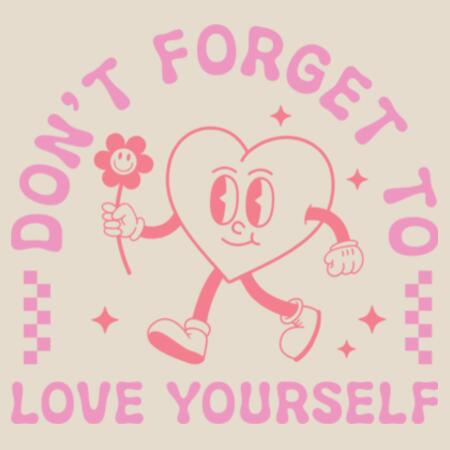 Women | Crop Tee | Don't Forget to Love Yourself Design