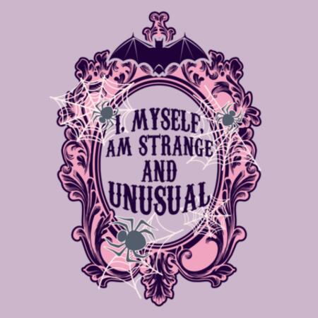 Women | Essential Tee | I, Myself am Strange and Unusual Design