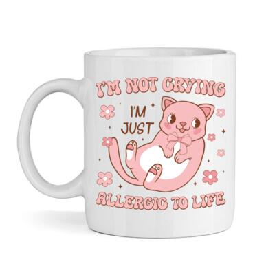 Mug | I'm Not Crying, I'm Just Allergic to Life Thumbnail