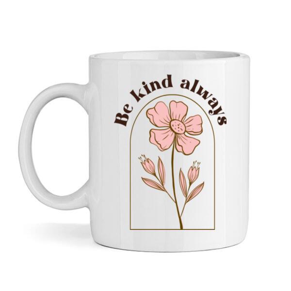 Mug | Be Kind Always Thumbnail