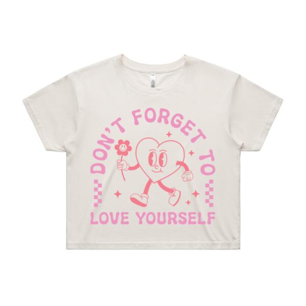 Women | Crop Tee | Don't Forget to Love Yourself Thumbnail
