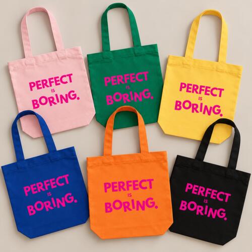 Perfect is Boring • Tote Bag Thumbnail