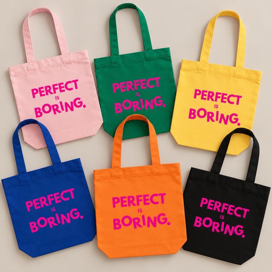 Perfect is Boring • Tote Bag Thumbnail