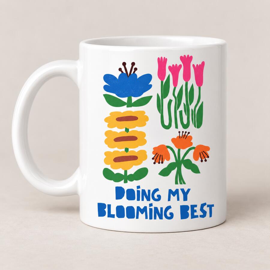 Doing My Blooming Best • Mug Thumbnail